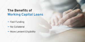 Benefits of working capital loans